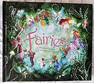 Imagen del vendedor de Fairies: A Magical Guide to the Enchanted Realm a la venta por Gargoyle Books, IOBA