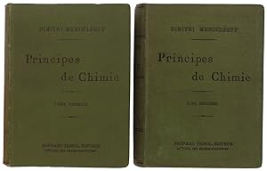 PRINCIPES DE CHIMIE par M. Dimitri Mendéléeff. Traduit du russe par E. Achkinasi, H. Carrion. Ave...