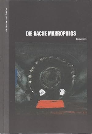 Die Sache Makropulos. Oper in drei Akten. [Programmheft, Spielzeit 2005/06]. Première: 17. Juni 2...
