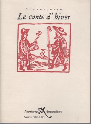 Le conte d'hiver. Mise en scène de Luc Bondy. Traduction B.-M. Koltès. [Programme Saison 1987-198...