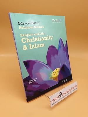 Bild des Verkufers fr Edexcel GCSE Religious Studies ; Unit 1A: Religion and Life - Christianity & Islam Stud Book zum Verkauf von Roland Antiquariat UG haftungsbeschrnkt