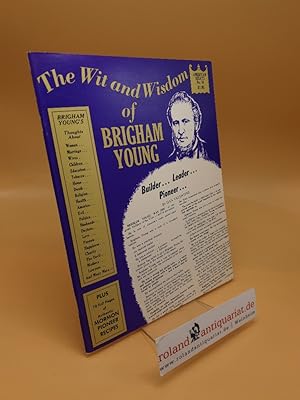 The Wit and Wisdom of Brigham Young, American Essays No. 10