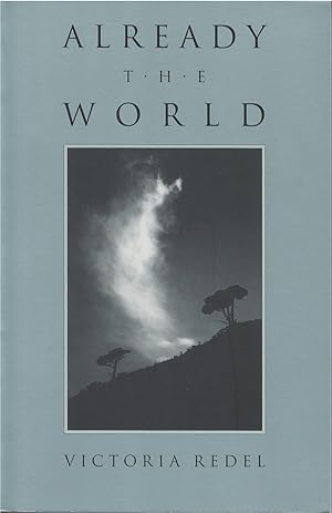 Seller image for Already the World for sale by The Haunted Bookshop, LLC