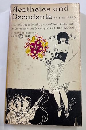 Bild des Verkufers fr Aesthetes and Decadents of the 1890's. An Anthology of British Poetry and Prose. zum Verkauf von Plurabelle Books Ltd