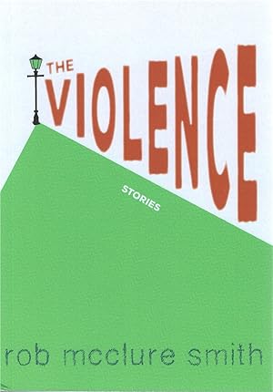 Image du vendeur pour The Violence mis en vente par The Haunted Bookshop, LLC