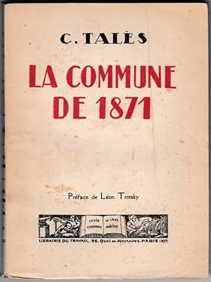 La Commune de 1871. Préface Léon Trotsky.