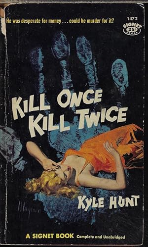 Image du vendeur pour KILL ONCE, KILL TWICE mis en vente par Books from the Crypt