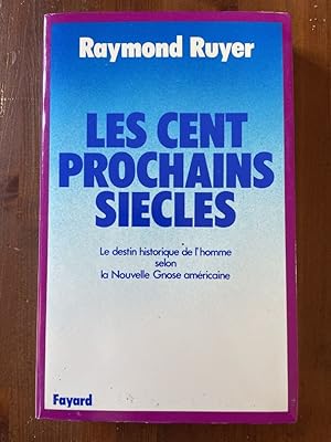 Bild des Verkufers fr Les cent prochains sicles zum Verkauf von Librairie des Possibles