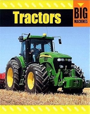 Imagen del vendedor de Big Machines: Tractors: 6 a la venta por WeBuyBooks