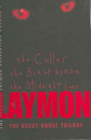 Image du vendeur pour Richard Laymon Collection Volume 1: the Cellar, the Beast House & the Midnight Tour mis en vente par GreatBookPrices