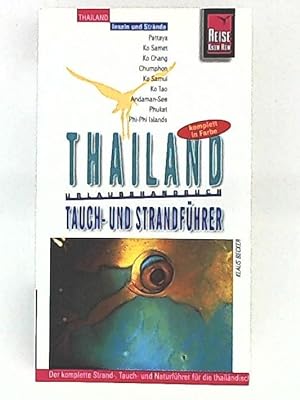Bild des Verkufers fr Thailand: Tauch- und Strandfhrer. Reise Know- How zum Verkauf von Leserstrahl  (Preise inkl. MwSt.)