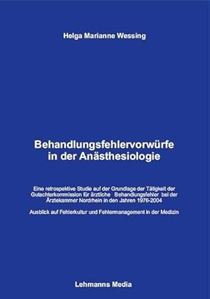 Imagen del vendedor de Behandlungsfehlervorwrfe in der Ansthesiologie: Ausblick auf Fehlerkorrektur und Fehlermanagement in der Medizin a la venta por buchlando-buchankauf