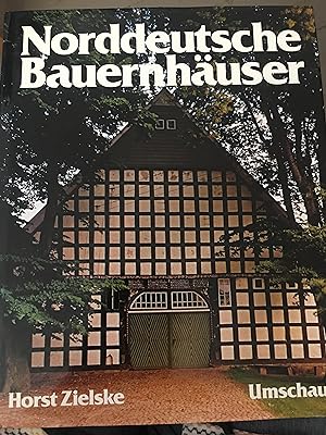 Seller image for Norddeutsche Bauernha?user (German Edition) for sale by Bristlecone Books  RMABA