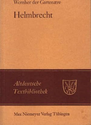 Seller image for Helmbrecht. Wernher der Gartenaere. Hrsg. von Friedrich Panzer. Besorgt von Kurt Ruh / Altdeutsche Textbibliothek ; Nr. 11 for sale by Schrmann und Kiewning GbR