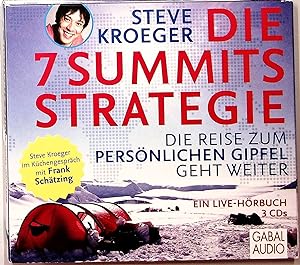 Seller image for Die 7 Summits Strategie: Die Reise zum persnlichen Gipfel geht weiter for sale by Berliner Bchertisch eG