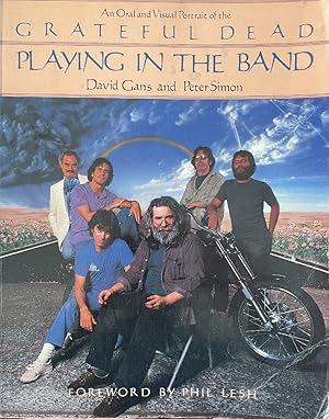 Seller image for Playing in the Band: An Oral and Visual Portrait of the Grateful Dead for sale by Last Word Books