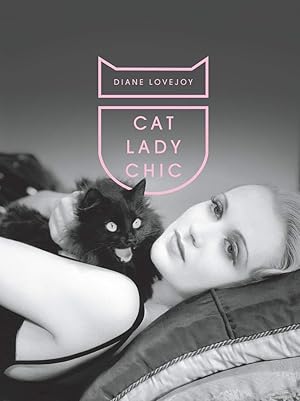 Bild des Verkufers fr Cat Lady Chic zum Verkauf von primatexxt Buchversand