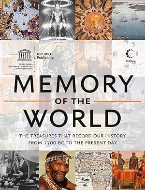 Bild des Verkufers fr Memory of the World: The Treasures That Record Our History from 1700 BC to the Present Day zum Verkauf von primatexxt Buchversand