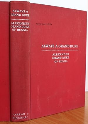 Immagine del venditore per Always a Grand Duke venduto da Ulysses Books, Michael L. Muilenberg, Bookseller