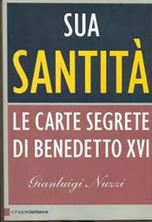 Immagine del venditore per Sua Santit. Le carte segrete di Benedetto XVI. venduto da FIRENZELIBRI SRL
