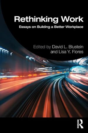 Bild des Verkufers fr Rethinking Work : Essays on Building a Better Workplace zum Verkauf von AHA-BUCH GmbH