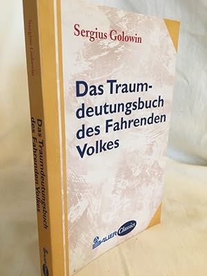 Bild des Verkufers fr Das Traumdeutungsbuch des fahrenden Volkes. (= Bauer Classics). zum Verkauf von Versandantiquariat Waffel-Schrder