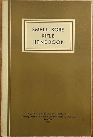 Seller image for Small Bore Rifle Handbook for sale by Faith In Print