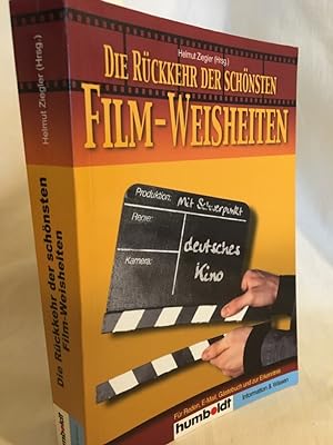 Die Rückkehr der schönsten Film-Weisheiten: Mehr als 450 neue kluge, wahre und lustige Kino-Zitat...