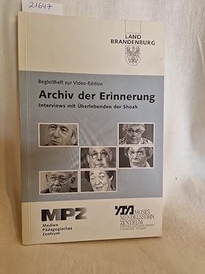 Archiv der Erinnerung: Interviews mit Überlebenden der Shoah. (= Begleitheft zur Video-Edition, 4...