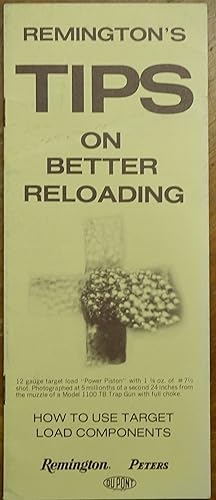 Image du vendeur pour Remington's Tips on Better Reloading: How to Use Target Load Components mis en vente par Faith In Print