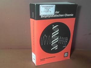 Methoden der Biophysikalischen Chemie. (= Teubner Studienbücher Chemie).