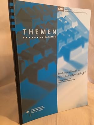 Seller image for Mediengesellschaft - Neue 'Klassengesellschaft'?: Medienpdagogik und sozio-kulturelle Unterschiede. (= Medienpdagogik und Kommunikationskultur in der Bundesrepublik Deutschland: Themen, Rundbrief Nr. 42). for sale by Versandantiquariat Waffel-Schrder