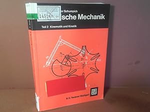 Seller image for Technische Mechanik. Teil 2: Kinematik und Kinetik. for sale by Antiquariat Deinbacher