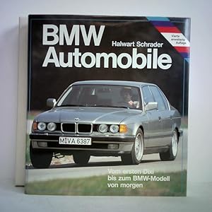 Image du vendeur pour BMW Automobile. Vom ersten Dixi bis zum BMW Modell von morgen mis en vente par Celler Versandantiquariat