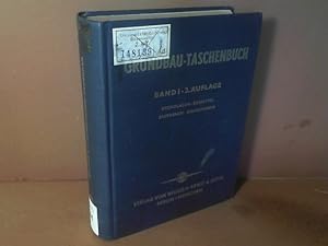 Grundbau Taschenbuch. Band 1: Grundlagen, Baumittel, Bauformen, Bauverfahren.