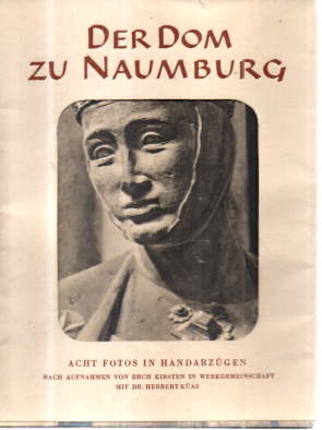 Imagen del vendedor de Der Dom zu Naumburg. Acht Fotos in Handabzgen. a la venta por Leonardu