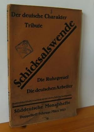 Bild des Verkufers fr Sddeutsche Monatshefte. Jahrgang 20, 1923, Heft 5 und 6 - Doppelheft. Schicksalswende. Der deutsche Charakter. Tribute. Die Ruhrgreuel. Die deutschen Arbeiter. Mit Beitrgen von Alexander von Mller, Hanns Martin Elster, Otto von Stlpnagel, Ricarda Huch, Adolf Schiedt u. a. zum Verkauf von Versandantiquariat Gebraucht und Selten