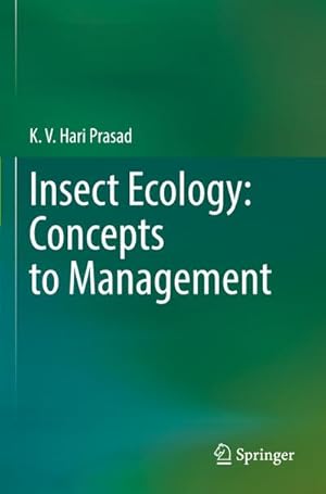 Bild des Verkufers fr Insect Ecology: Concepts to Management zum Verkauf von AHA-BUCH GmbH