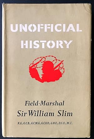 Imagen del vendedor de Unofficial History by Field-Marshall Sir William Slim a la venta por Book Merchant Bookstore