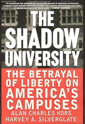 Bild des Verkufers fr The Shadow University: The Betrayal of Liberty on America's Campuses zum Verkauf von WeBuyBooks