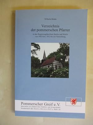 Verzeichnis der pommerschen Pfarrer in den Regierungsbezirken Stettin und Köslin von 1903 bzw. 19...