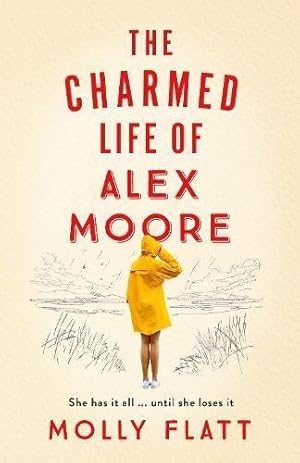 Seller image for The Charmed Life of Alex Moore for sale by WeBuyBooks