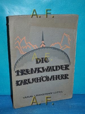 Seller image for Die Trenkwalder : Komdie in 5 Aufzgen Mit 3 Szenebildern von Heinrich Lefler for sale by Antiquarische Fundgrube e.U.