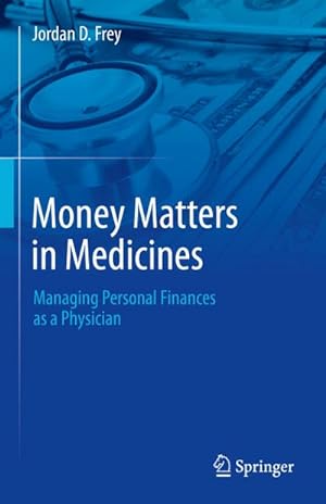 Immagine del venditore per Money Matters in Medicine venduto da BuchWeltWeit Ludwig Meier e.K.