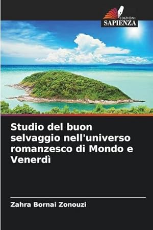 Seller image for Studio del buon selvaggio nell'universo romanzesco di Mondo e Venerd for sale by BuchWeltWeit Ludwig Meier e.K.