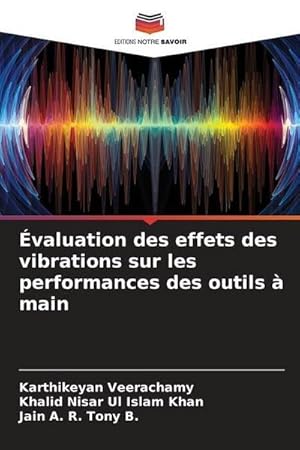 Seller image for valuation des effets des vibrations sur les performances des outils  main for sale by BuchWeltWeit Ludwig Meier e.K.