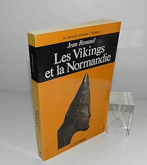 Bild des Verkufers fr Les vikings et la Normandie. ditions Ouest-France. 1989. zum Verkauf von Mesnard - Comptoir du Livre Ancien