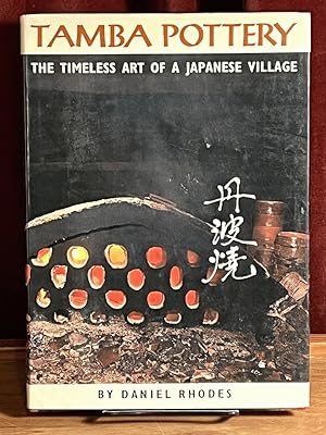 Tamba Pottery: The Timeless Art of a Japanese Village