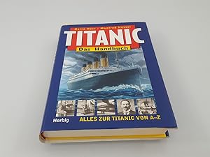 Imagen del vendedor de Titanic Ein Handbuch a la venta por SIGA eG