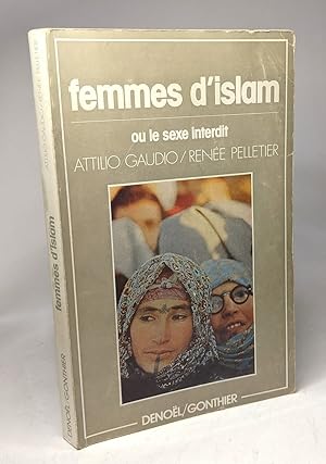 Bild des Verkufers fr Femmes d'Islam ou le sexe interdit zum Verkauf von crealivres